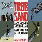 Kitty Kahane, Alexander Lahl, Max Mönch - Treibsand